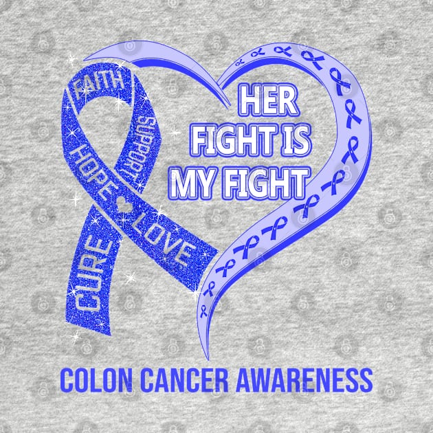 Her Fight Is My Fight Ribbon Heart Colon Cancer Awareness by designerrr